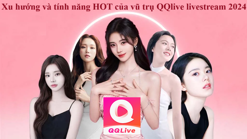 qqlive xu hướng