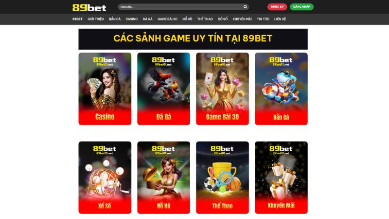các sảnh game uy tín tại trang chủ 89bet